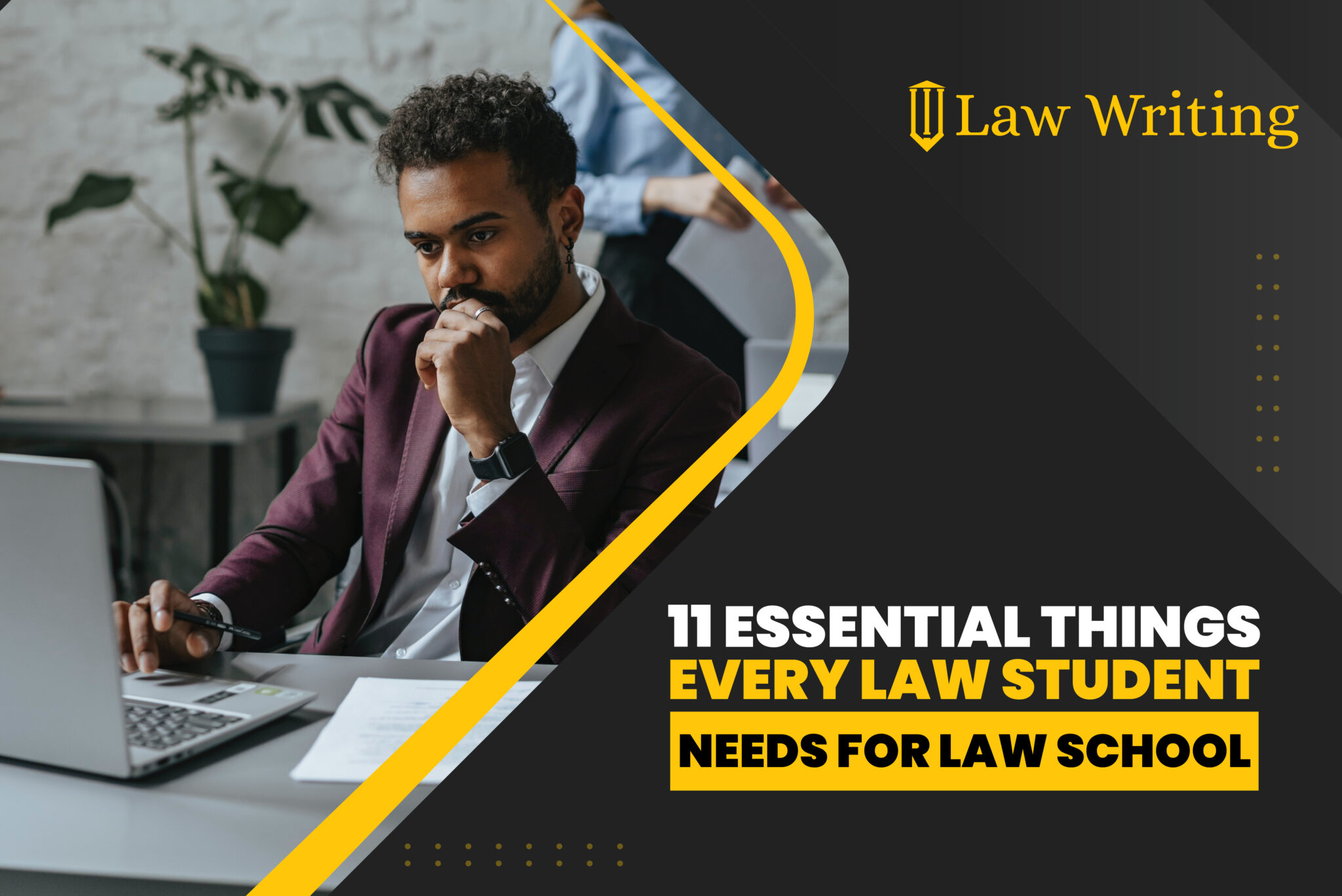 11 Essential Things Every Law Student Needs For Law School