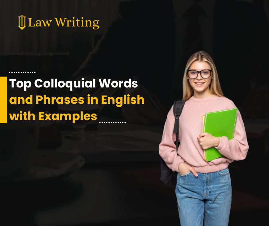 Top Colloquial Words and Phrases in English with Examples