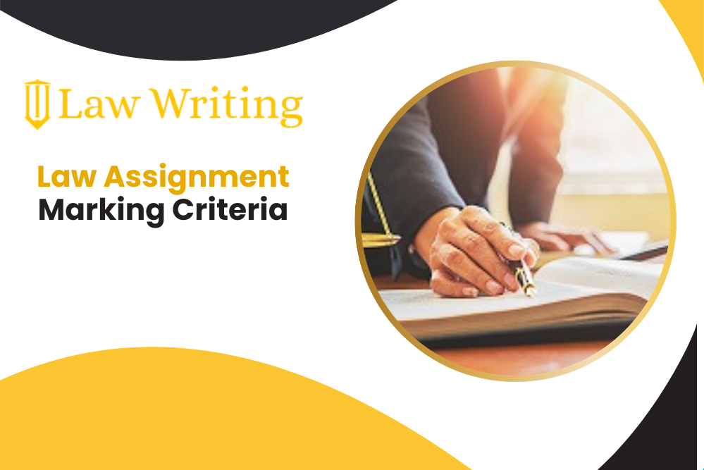 Law Assignment Marking Criteria